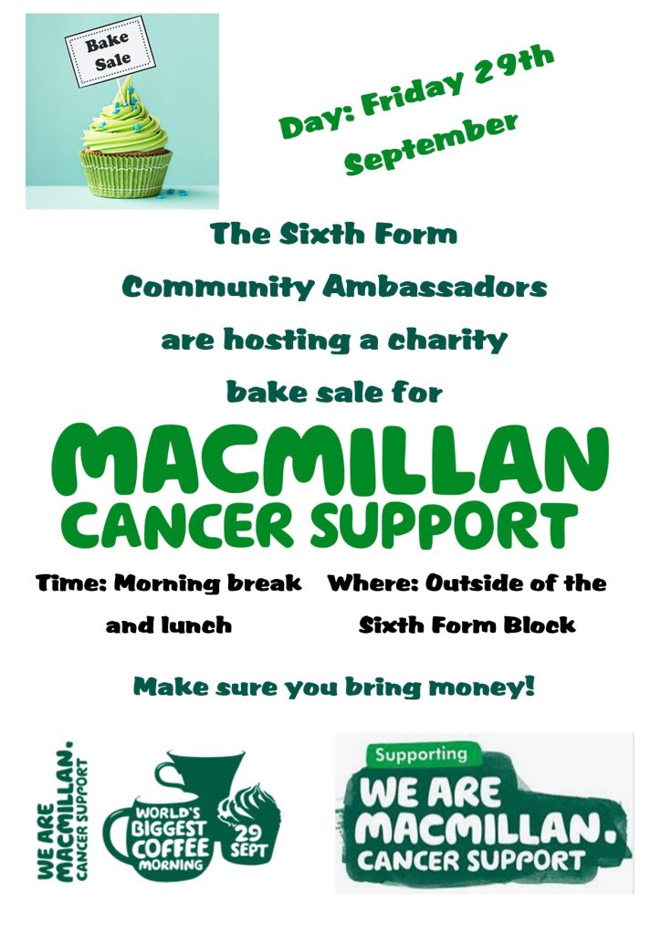 Macmillan 6th form bake sale on the 29th September 2023